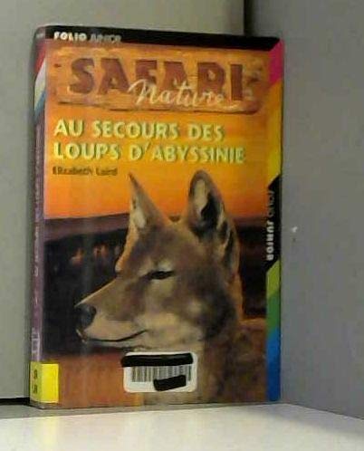 Au secours des loups d'Abyssinie 9782070541683