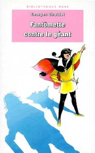 Fantômette contre le géant 9782012093652