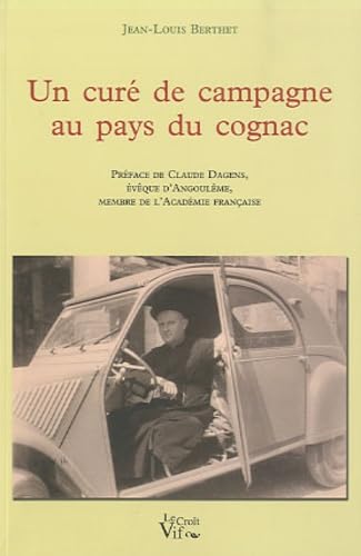 Un curé de campagne au pays du cognac 9782916104966