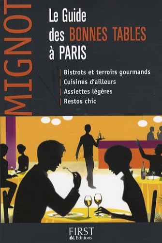 Le Guide des bonnes tables à Paris 9782754006255