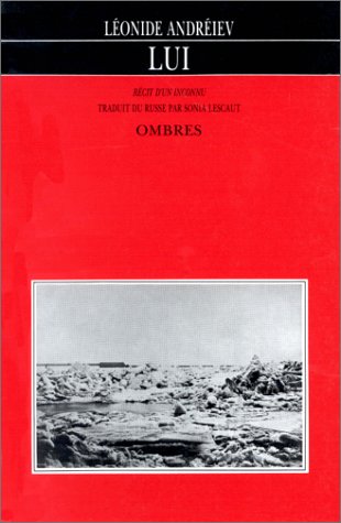 LUI - RECIT D'UN INCONNU 9782905964328