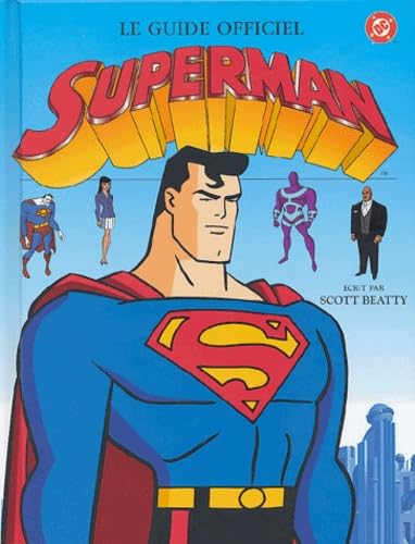 Le Guide officiel Superman 9782012246706