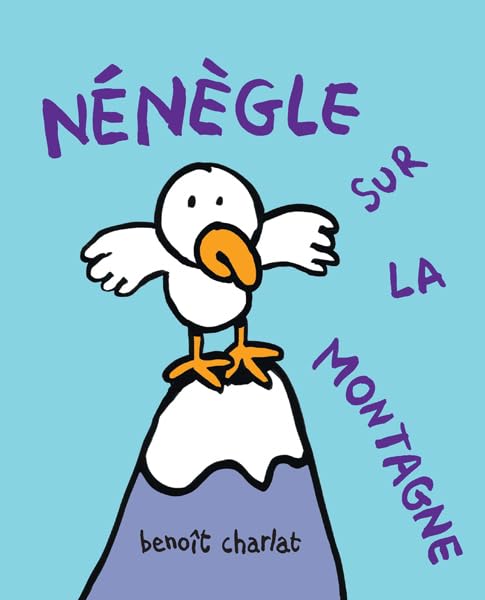 Nénègle sur la montagne 9782211209502