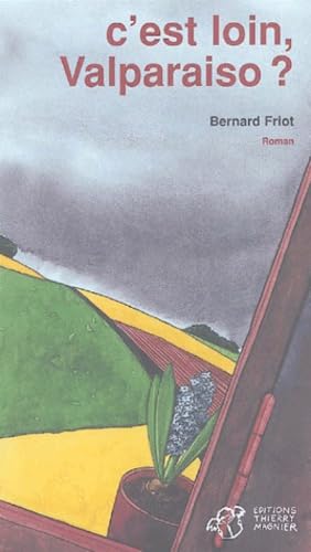 C'est loin, Valparaiso ? 9782844203267