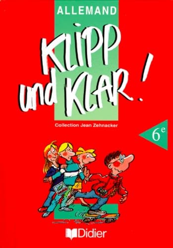 Klipp und klar ! 6e, LV1. Manuelle 9782278040544