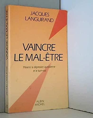 Vaincre le mal-être: Prévenir la dépression quotidienne et le burn-out 9782226036537