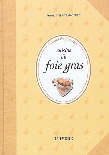 Cuisine du foie gras 9782913703063