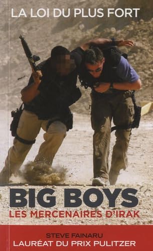 Big boys, les mercenaires d'Irak 9782361640583