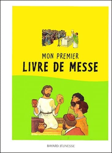 Mon premier livre de messe 9782747003551