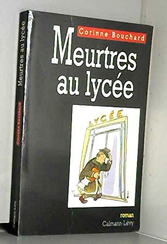 Meurtres au lycée 9782702124932