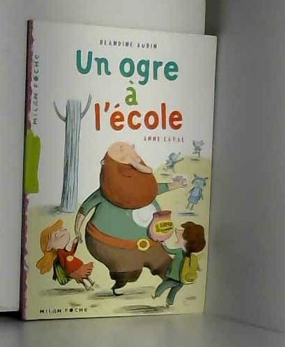 Un ogre a l'école 9782745940070