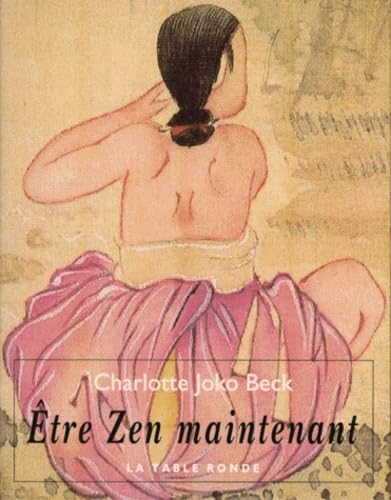 Etre Zen maintenant 9782710308867