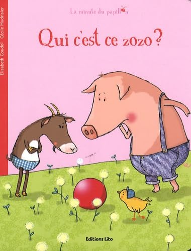 La minute du papillon : Qui C'est ce Zozo ? 9782244405339