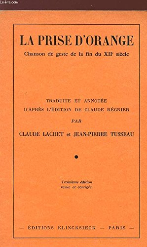 La Prise d'Orange : Chanson de geste de la fin du XII < siècle 9782252021101