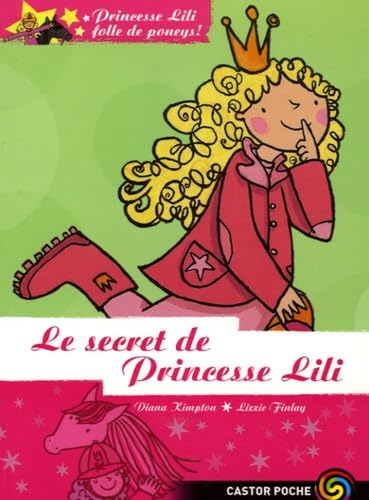 Princesse lili folle de poneys t2 le secret de princesse lili 9782081630949