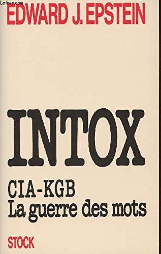 Intox cia-kgb / la guerre des mots 9782234021921