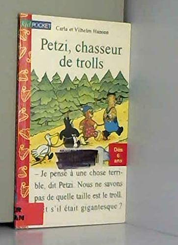 Petzi chasseur de trolls 9782266058117