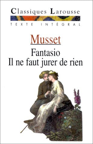 Fantasio : comédie en deux actes, 1834, suivi de "Aldo Le Rimeur", 1833 9782038717280