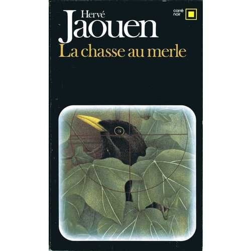 La chasse au merle 9782070435333
