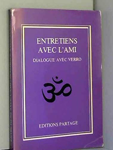 Entretiens avec l'ami: Dialogue avec Verro 9782905415059
