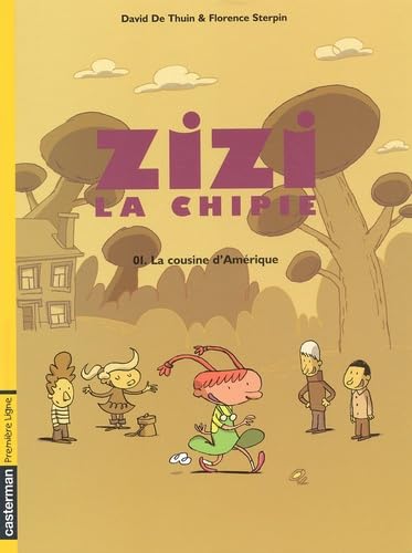 Zizi la chipie, tome 1 : La cousine d'Amérique 9782203356450