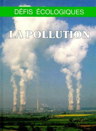 La Pollution 9782713012280