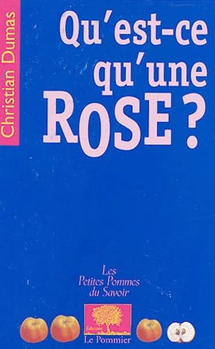 Qu'est-ce qu'une rose ? 9782746501829