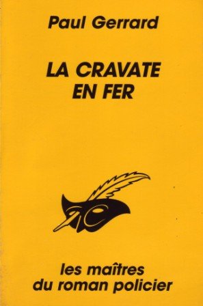 La cravate en fer 9782702425060