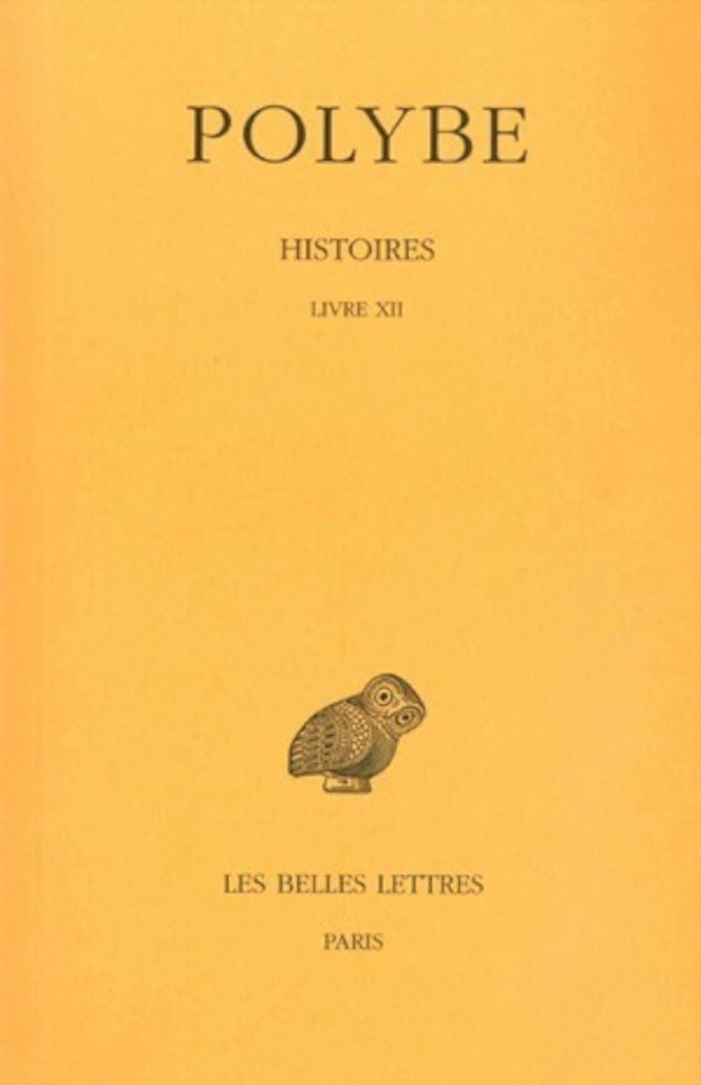 Histoires, tome 9, livre 12 9782251002798