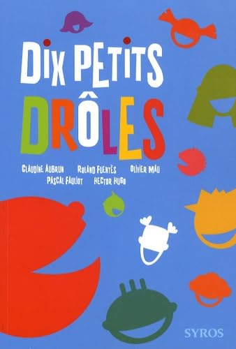 DIX PETITS DROLES 9782748507355