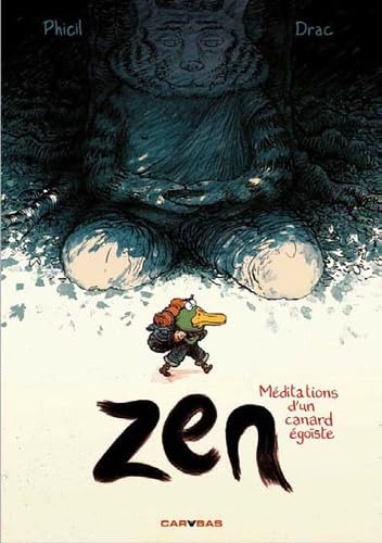 ZEN, MEDITATIONS D'UN CANARD EGOISTE 9782351007969