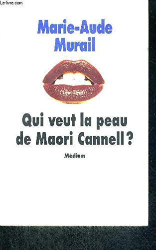 Qui veut la peau de Maori Cannell ? 9782211042338