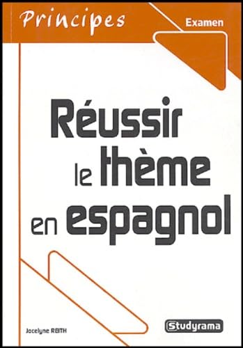 Réussir le thème en espagnol 9782844724519