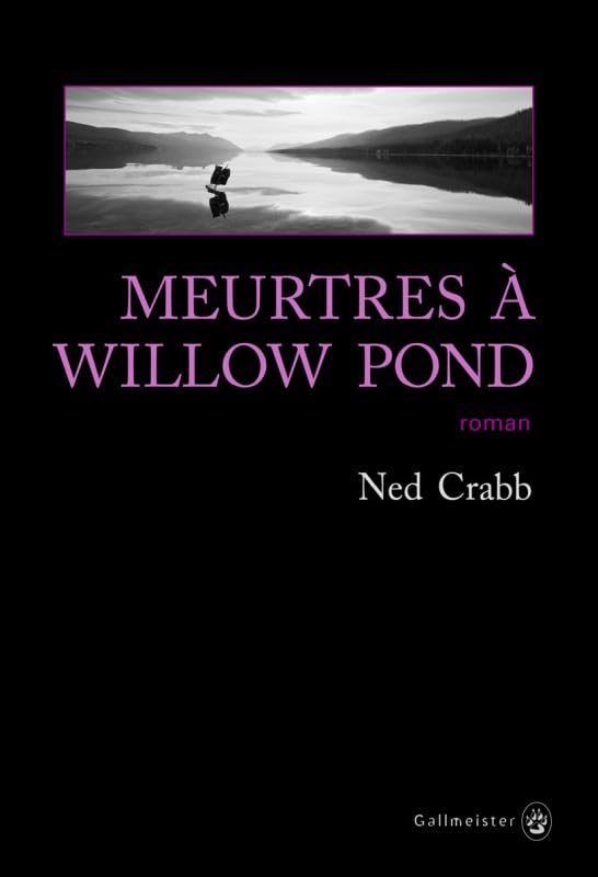 Meurtres à Willow Pond (0000) 9782351781081
