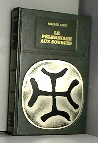 Le pèlerinage aux sources 