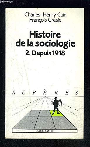 Histoire de la sociologie 2. Depuis 1918 9782707121233