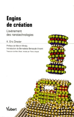 Engins de création: L'avènement des nanotechnologies 9782711748532