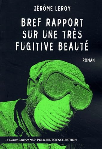 Bref rapport sur une très fugitive beauté 9782251771632