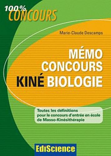 Mémo concours kiné biologie: Toutes les définitions pour le concours d'entrée 9782100550494