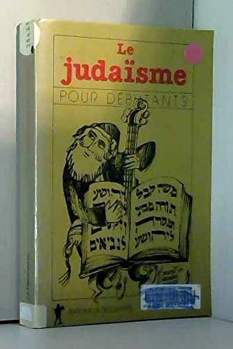 Le Judaïsme pour débutants 9782707115171