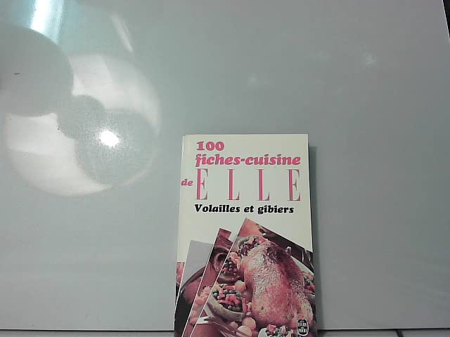 FICHES CUIS.ELLE VOLAILLES ET GIBIERS 9782253021827