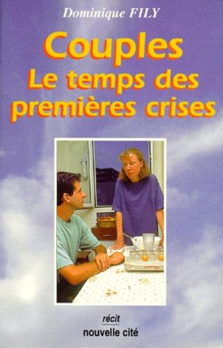 Couples : le temps des premières crises 9782853133104