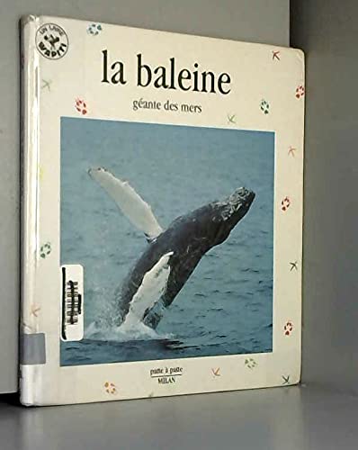 La Baleine, géante des mers 9782867269851