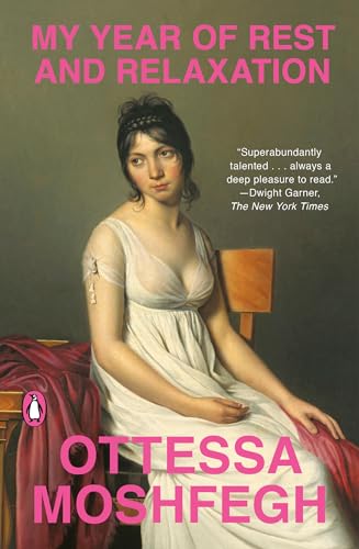 My Year of Rest and Relaxation: A Novel 9780525522133