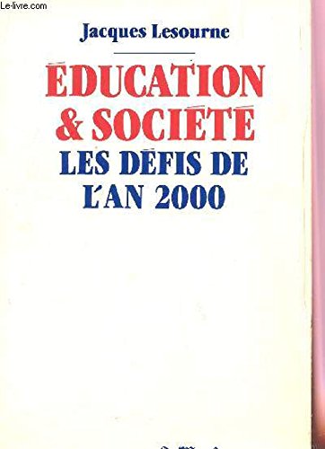 Éducation et société: Les défis de l'an 2000 9782707117465