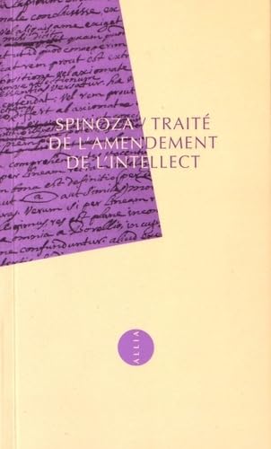 Traité de l'amendement de l'intellect 9791030404630