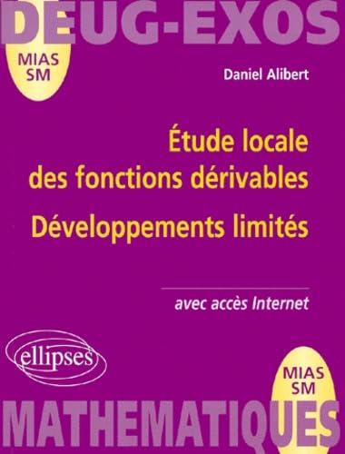 Étude locale des fonctions dérivables : Développements limités 9782729801038