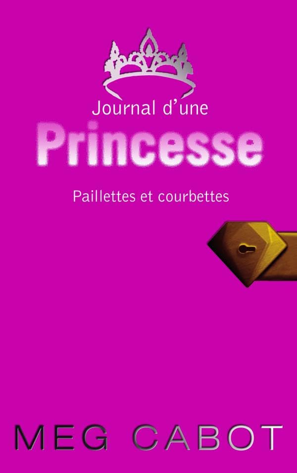 Journal d'une princesse - Tome 4 - Paillettes et courbettes 9782012017009