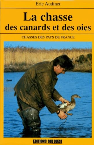 La chasse des canards et des oies 9782879012698