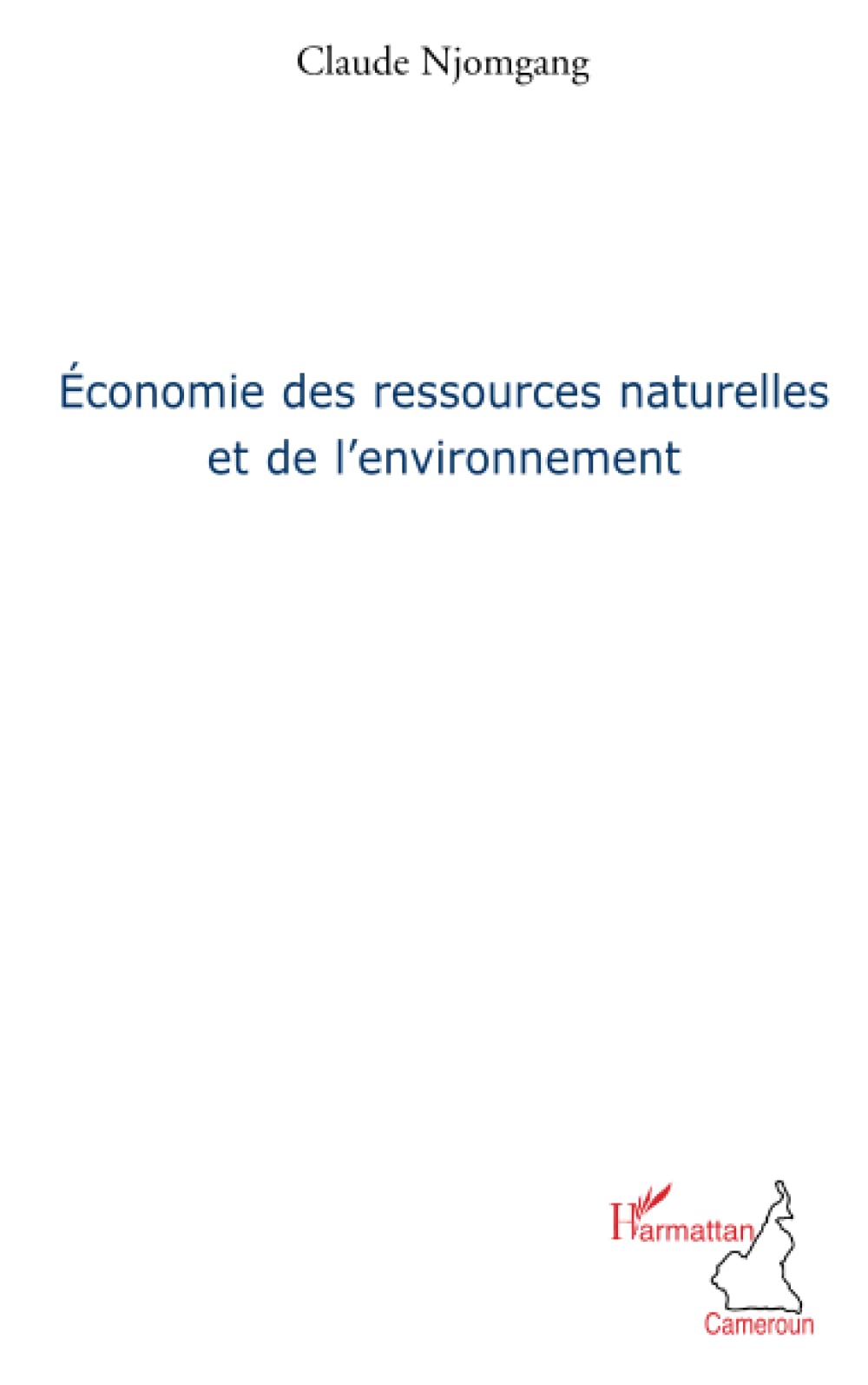 Economie des ressources naturelles et de l'environnement 9782296091542